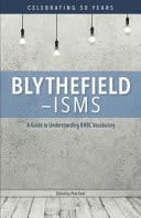 Blythefield-Isms A Guide to Understanding BHBC Vocabulary