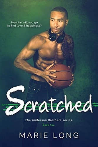 Scratched (The Anderson Brothers Book 2)