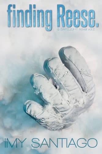 Finding Reese A Safelight Novel Vol. 2