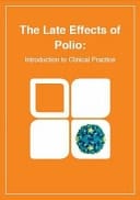 The Late Effects of Polio Introduction to Clinical Practice
