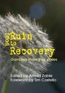 From Ruin to Recovery Gamblers Share Their Stories