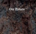 Our Future [Sic]