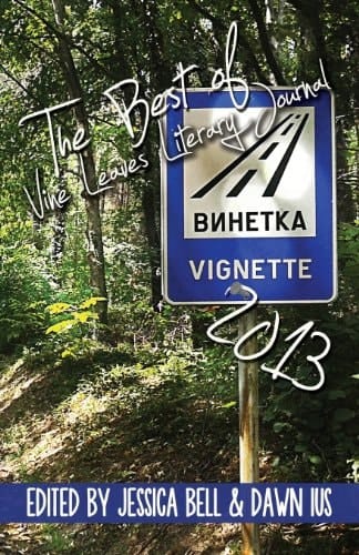 The Best of Vine Leaves Literary Journal 2013