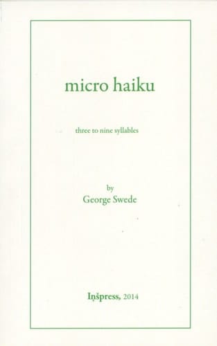 Micro Haiku Three to Nine Syllables