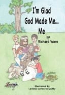 I'm Glad God Made Me... Me