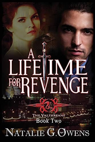 A Lifetime for Revenge The Valthreans: Book 2