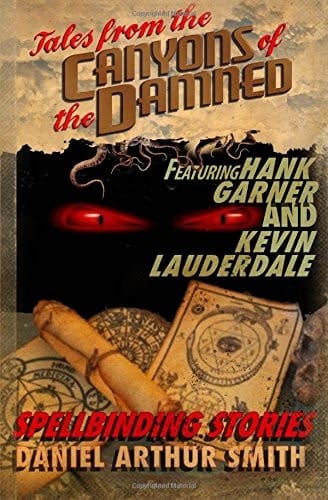 Tales from the Canyons of the Damned No. 6