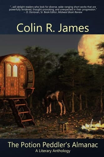 The Potion Peddler's Almanac A Literary Anthology