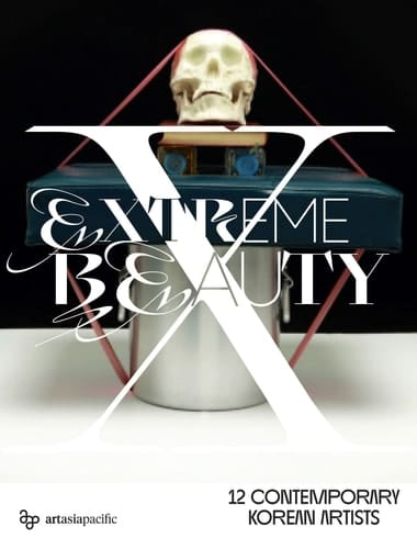 Extreme Beauty 12 Korean Artists Today