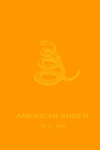 American Anger An Evidentiary