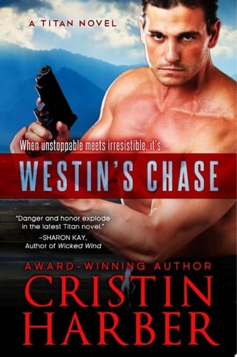 Westin's Chase Romantic Suspense / Military Romance Novel