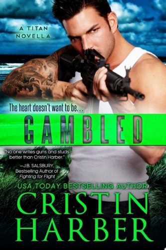 Gambled Romantic Suspense / Military Romance Novella