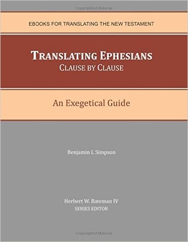 Translating Ephesians Clause By Clause