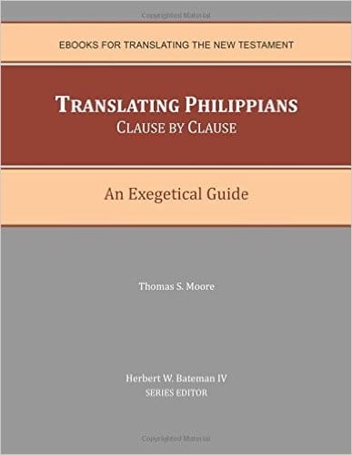 Translating Philippians Clause by Clause: