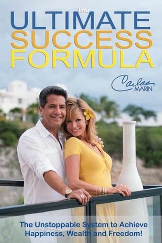 The Ultimate Success Formula A Systematic Approach to Getting Everything You Want in Life