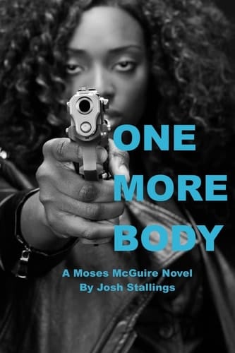 One More Body (A Moses McGuire Novel)