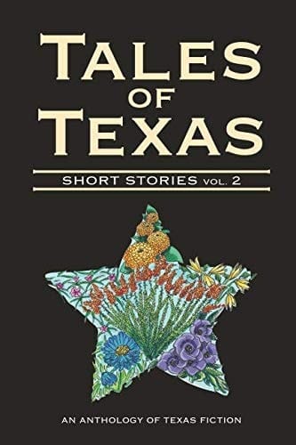 Tales of Texas Short Stories, Volume II