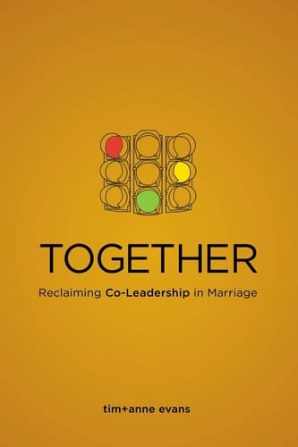Together Reclaiming Co-Leadership in Marriage