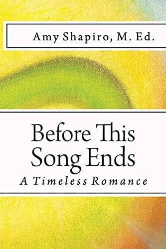 Before This Song Ends A Timeless Romance