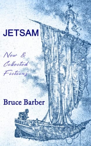 Jetsam: New & Collected Fictions