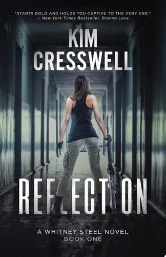 REFLECTION A Whitney Steel Novel