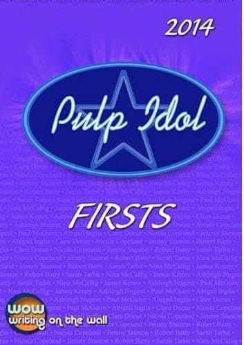 Pulp Idol Firsts 2014