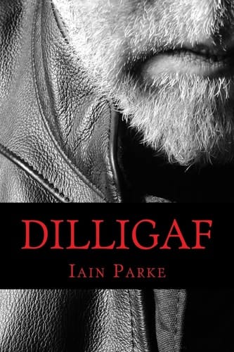 Dilligaf A Life in Chapters