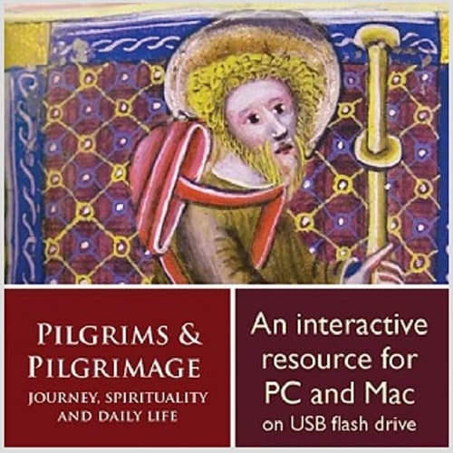 Pilgrims and Pilgrimage Flash Drive Journey, Spirituality and Daily Life Through the Centuries
