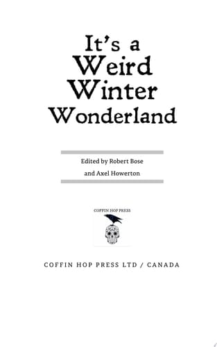 It's A Weird Winter Wonderland