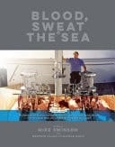 Blood, Sweat and the Sea