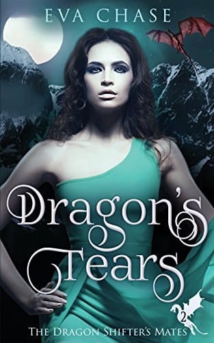 Dragon's Tears A Reverse Harem Paranormal Romance