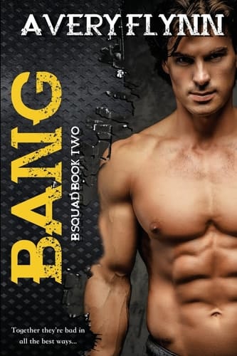 Bang B-Squad Book Two