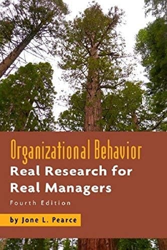 Organizational Behavior Real Research for Real Managers