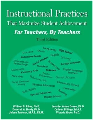 Instructional Practices That Maximize Student Achievement 3rd Edition: for Teachers, by Teachers