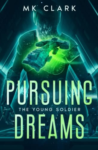 Pursuing Dreams (The Young Soldier)