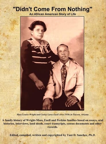 Didn't Come from Nothing An African-American Story of Life