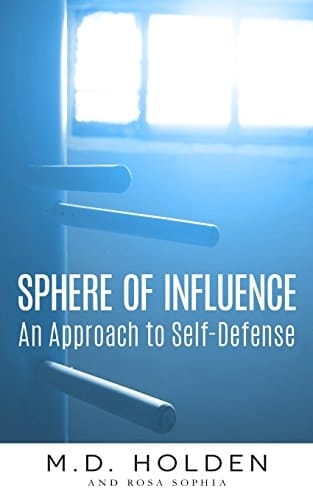 Sphere of Influence An Approach to Self-Defense