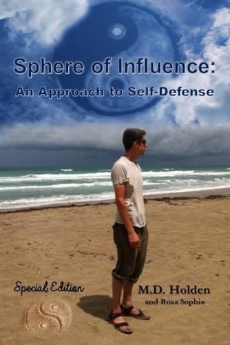 Sphere of Influence An Approach to Self-Defense