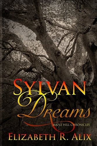 Sylvan Dreams Maple Hill Chronicles