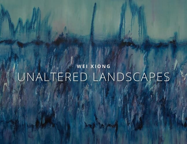 Wei Xiong Unaltered Landscapes