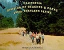 California Division of Beaches and Parks - 1960s Postcard Series