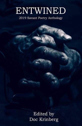 Entwined 2019 Savant Poetry Anthology