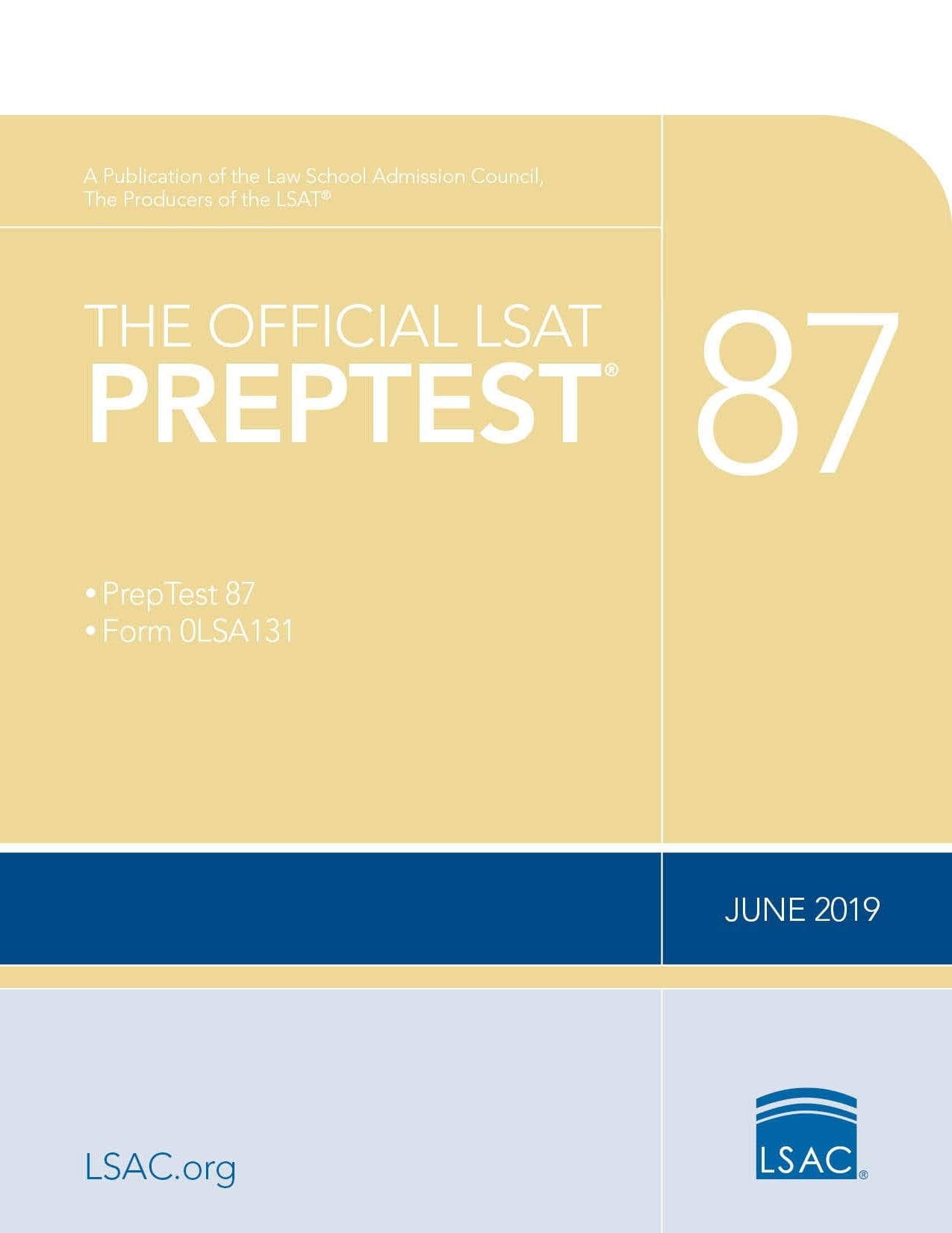 The Official LSAT PrepTest 87 (June 2019 LSAT)