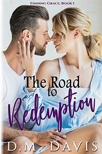 The Road to Redemption Finding Grace, Book 1
