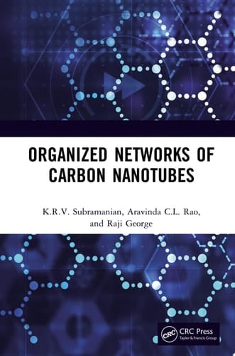 Organized Networks of Carbon Nanotubes