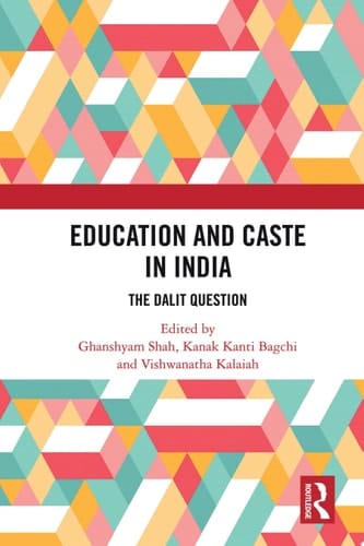 Education and Caste in India The Dalit Question