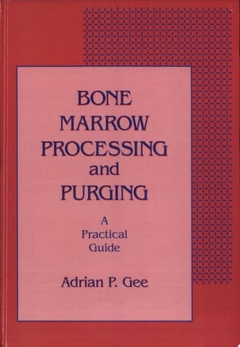 Bone Marrow Processing and Purging