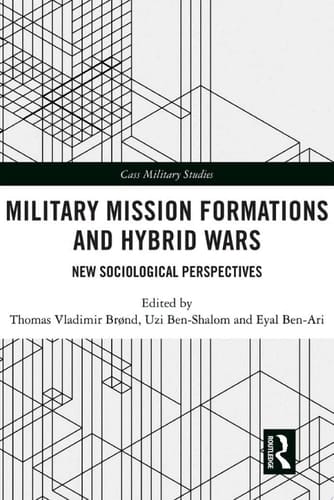 Military Mission Formations and Hybrid Wars