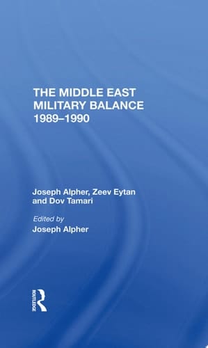 The Middle East Military Balance 1989-1990