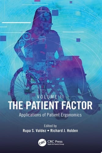 The Patient Factor Applications of Patient Ergonomics